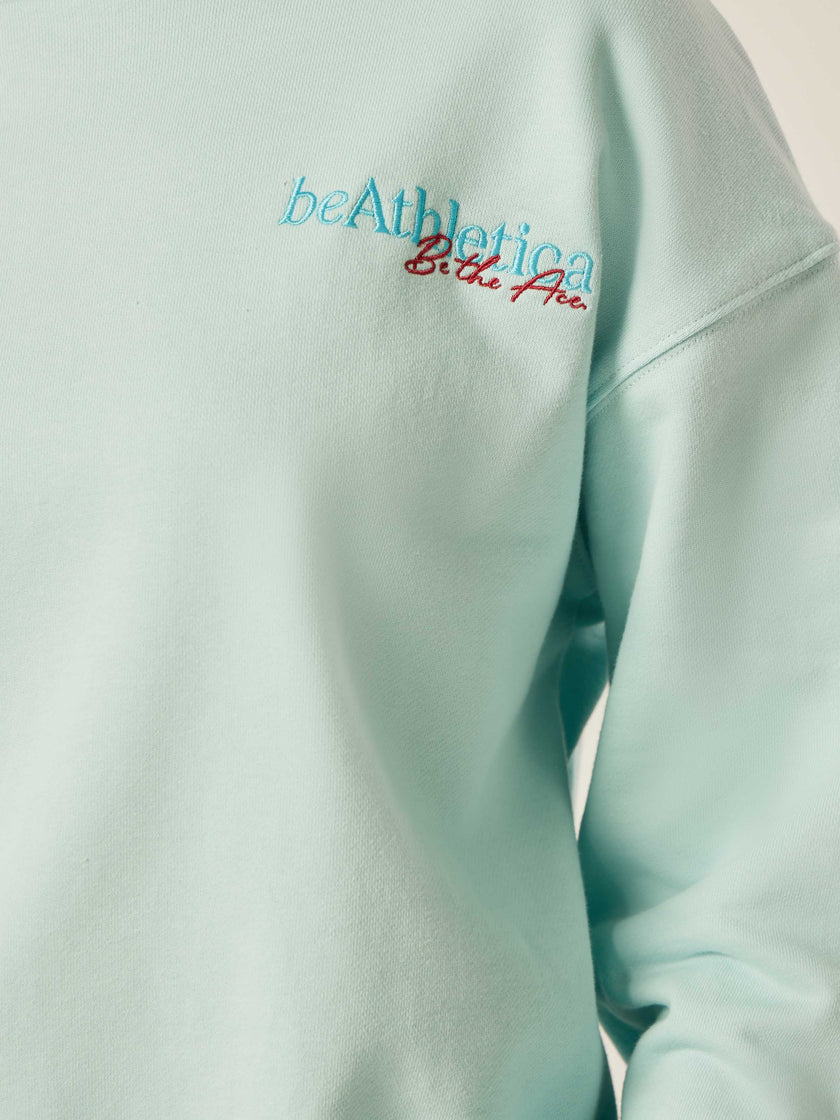 Be the Ace Sweatshirt - Aquamarine